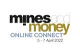 Mines and Money Online Connect – April 2022